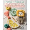 Punch Needle Embroidery For Beginners -Textile Supply Store B9781782218647 87668.1672407042