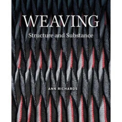 Weaving: Structure And Substance